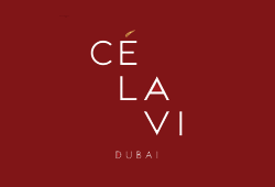 CÉ LA VI @ The Address Sky View (UAE)